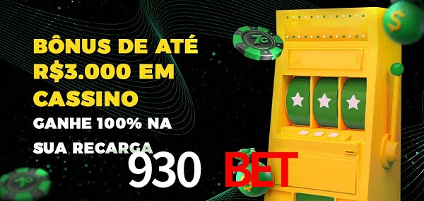930 bet melhor bônus de depósito