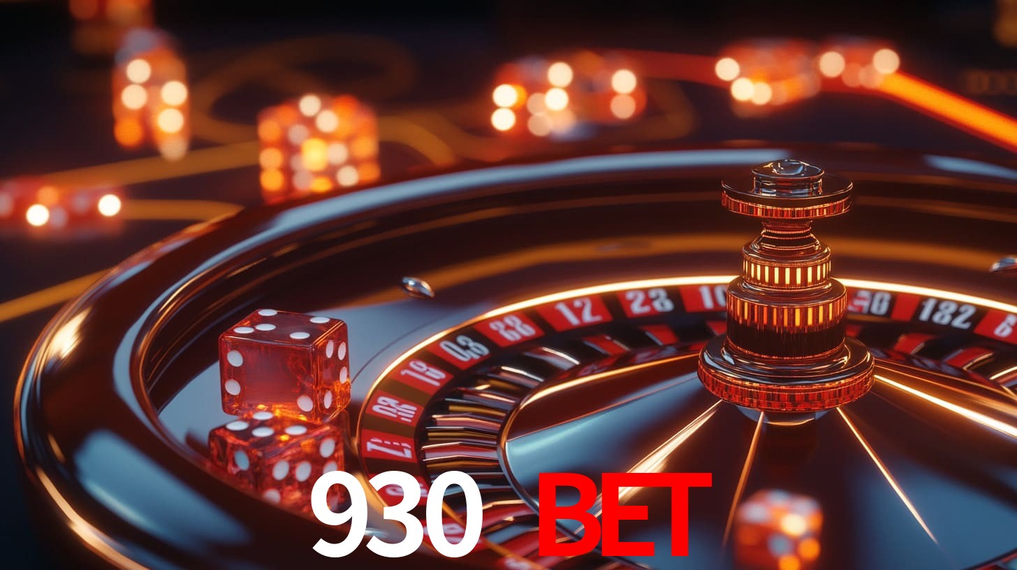 930 bet: A Experiência de Casino com Jogos de Mesa ao Vivo